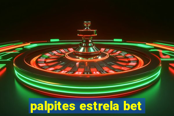 palpites estrela bet